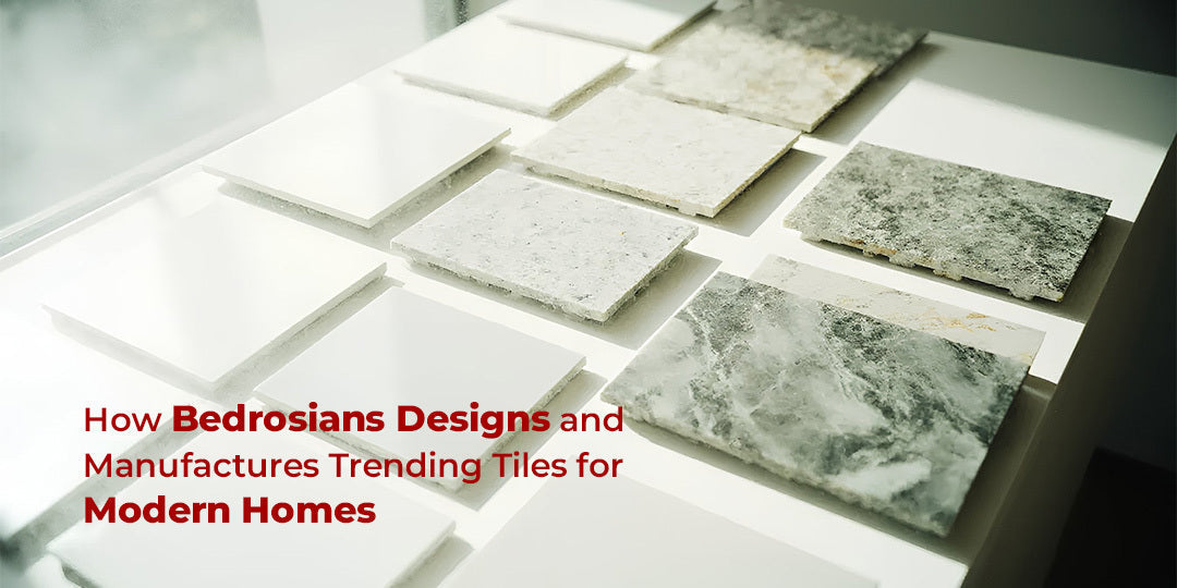 How Bedrosians Designs and Manufactures Trending Tiles for Modern Homes