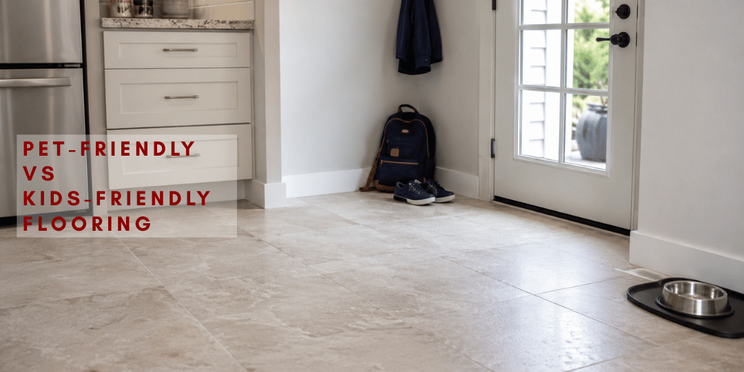 The Shift in Modern Flooring: Pet-Friendly Flooring vs Kid-Friendly Flooring — Are They Really the Same Thing?